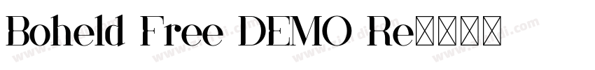 Boheld Free DEMO Re字体转换 Boheld Free DEMO Re字体转换